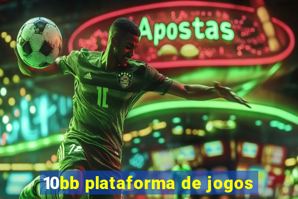 10bb plataforma de jogos